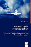 Business Cycle Synchronization di Tomas Rinkunas edito da VDM Verlag