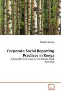 Corporate Social Reporting Practices in Kenya di Elizabeth Kalunda edito da VDM Verlag