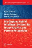 Bio-inspired Hybrid Intelligent Systems For Image Analysis And Pattern Recognition edito da Springer-verlag Berlin And Heidelberg Gmbh & Co. Kg