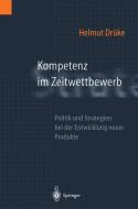 Kompetenz im Zeitwettbewerb di Helmut Drüke edito da Springer Berlin Heidelberg