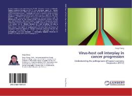 Virus-host cell interplay in cancer progression di Fang Cheng edito da LAP Lambert Academic Publishing