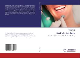 Basics in Implants di Inderpreet Kaur, Jatinder Singh edito da LAP Lambert Academic Publishing