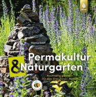 Permakultur und Naturgarten di Markus Gastl edito da Ulmer Eugen Verlag