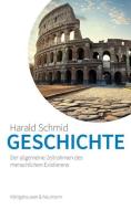 Geschichte di Harald Schmid edito da Königshausen & Neumann