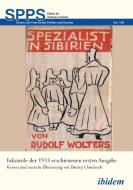 Spezialist in Sibirien. Faksimile der 1933 erschienenen ersten Ausgabe di Rudolf Wolters edito da ibidem