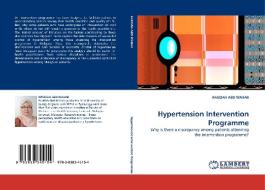 Hypertension Intervention Programme di RASIDAH ABD WAHAB edito da LAP Lambert Acad. Publ.