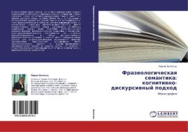 Frazeologicheskaya Semantika di Zolotykh Lidiya edito da Lap Lambert Academic Publishing