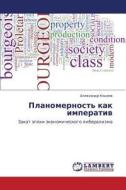 Planomernost' Kak Imperativ di Kotsoev Aleksandr edito da Lap Lambert Academic Publishing