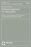 Risikomanagement im Aktienrecht di Maximilian Berenbrok edito da Nomos Verlagsges.MBH + Co