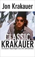 Classic Krakauer di Jon Krakauer edito da Malik Verlag