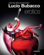 Lucio Bubacco di Andrew Page, Klaus Weschenfelder, Steffen John edito da Arnoldsche