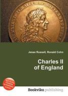 Charles Ii Of England edito da Book On Demand Ltd.