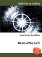 Bones Of The Earth edito da Book On Demand Ltd.