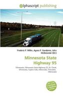 Minnesota State Highway 95 edito da Vdm Publishing House