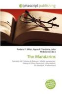 The Mandarins edito da Alphascript Publishing