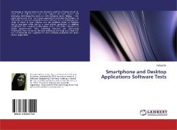 Smartphone and Desktop Applications Software Tests di Hafsa Dar edito da LAP Lambert Academic Publishing