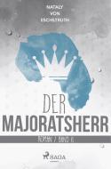 Der Majoratsherr. Band II. di Nataly Von Eschstruth edito da SAGA Books - Egmont