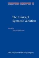 The Limits Of Syntactic Variation edito da John Benjamins Publishing Co