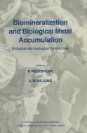 Biomineralization and Biological Metal Accumulation edito da Springer Netherlands