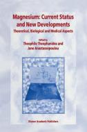Magnesium: Current Status and New Developments edito da Springer Netherlands