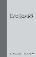 MAKING OF ECONOMICS, THE (4TH EDITION) - VOL II di E Ray Canterbery edito da World Scientific Publishing Company