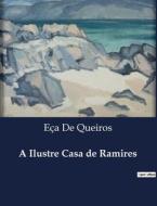 A Ilustre Casa de Ramires di Eça de Queiros edito da Culturea