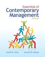 Loose Leaf Essentials of Contemporary Management with Connect Access Card di Gareth Jones, Jennifer George edito da McGraw-Hill Education