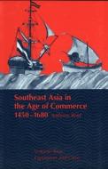 Southeast Asia in the Age of Commerce 1450-1680 V 2 - Expansion & Crisis di Anthony Reid edito da Yale University Press