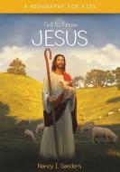 Jesus di Nancy I. Sanders edito da ZONDERVAN