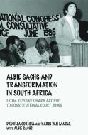 Albie Sachs and Transformation in South Africa di Drucilla Cornell, Karin Van Marle, Albie Sachs edito da Taylor & Francis Ltd