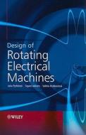 Design Of Rotating Electrical Machines di Juha Pyrhonen, Tapani Jokinen, Valeria Hrabovcova edito da John Wiley And Sons Ltd