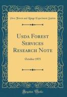 USDA Forest Services Research Note: October 1975 (Classic Reprint) di Pnw Forest and Range Experiment Station edito da Forgotten Books