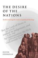 The Desire of the Nations di Oliver O'Donovan edito da Cambridge University Press