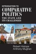 Introduction to Comparative Politics di Robert Hislope, Anthony Mughan edito da Cambridge University Press
