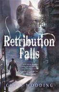 Retribution Falls di Chris Wooding edito da Orion Publishing Co