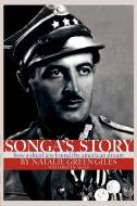 Songa's Story: How a Shtetl Jew Found the American Dream di Natalie Green Giles edito da AUTHORHOUSE
