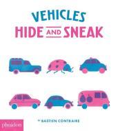 Vehicles Hide And Sneak edito da Phaidon Press Ltd