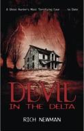 Devil In The Delta di Rich Newman edito da Llewellyn Publications,u.s.