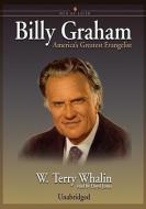 Billy Graham di Terry W. Whalin edito da Blackstone Audiobooks
