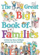 The Great Big Book of Families di Mary Hoffman edito da DIAL