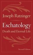 Eschatology di Joseph Ratzinger edito da The Catholic University of America Press