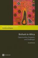 Mitcehll, D:  Biofuels in Africa di Donald Mitcehll edito da World Bank Group Publications