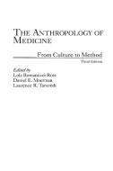 The Anthropology of Medicine di Daniel Moerman, Lola Romanucci-Ross, Laurence Tancredi edito da Praeger