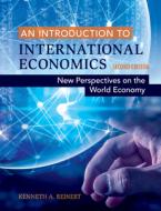 An Introduction To International Economics di Kenneth A. Reinert edito da Cambridge University Press