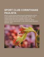 Sport Club Corinthians Paulista: Cl Ssic di Books Llc edito da Books LLC, Wiki Series