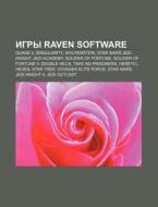 Igry Raven Software: Quake 4, Singularit di Istochnik Wikipedia edito da Books LLC, Wiki Series