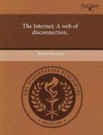 The Internet di Robin Freeman edito da Proquest, Umi Dissertation Publishing