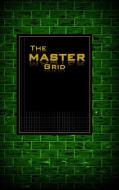 The MASTER GRID - Green Brick di Judy Powell edito da Blurb