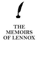 THE MEMOIRS OF  LENNOX AFFIRMATIONS WORKBOOK Positive Affirmations Workbook Includes di Affirmations World edito da Positive Life