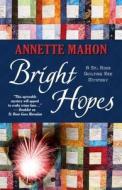 Bright Hopes di Annette Mahon edito da Wheeler Publishing Large Print